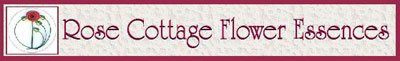 Rose Cottage Flower Essences banner