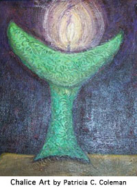 Chalice Art by Patricia C. Coleman