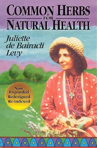 Common Herbs by Juliette de Bairacli Levy